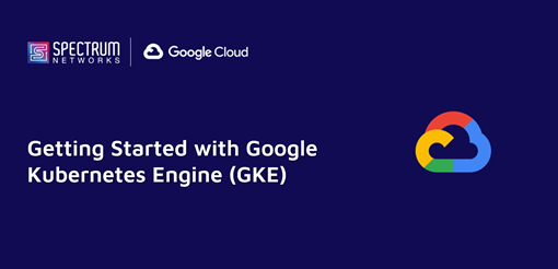 GCP Artwork Getting Started With Google Kubernetes Engine (GKE) 2025 TN